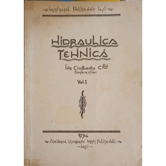 HIDRAULICA TEHNICA VOL.1