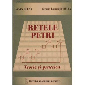 RETELE PETRI. TEORIE SI PRACTICA