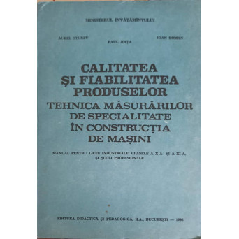 CALITATEA SI FIABILITATEA PRODUSELOR
