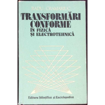TRANSFORMARI CONFORME IN FIZICA SI ELECTROTEHNICA