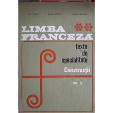 LIMBA FRANCEZA. TEXTE DE SPECIALITATE VOL.2 CONSTRUCTII
