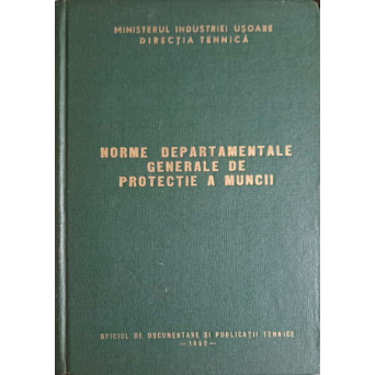 NORME DEPARTAMENTALE GENERALE DE PROTECTIE A MUNCII