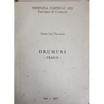 DRUMURI. TRASEE