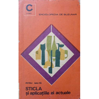 STICLA SI APLICATIILE EI ACTUALE