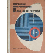 DEPANAREA RECEPTOARELOR DE RADIO SI TELEVIZIUNE