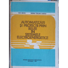 AUTOMATIZARI SI PROTECTII PRIN RELEE IN SISTEMELE ELECTROENERGETICE