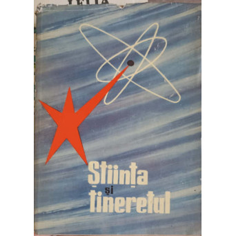 STIINTA SI TINERETUL