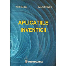 APLICATIILE INVENTICII