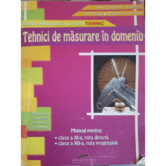 TEHNICI DE MASURARE IN DOMENIU, MANUAL PENTRU CLASA A XI-A