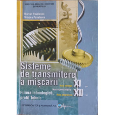 SISTEME DE TRANSMITERE A MISCARII, MANUAL PENTRU CLASA A XI-A