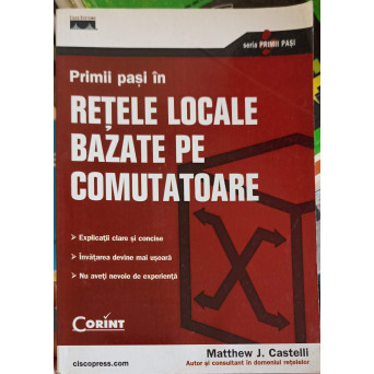 PRIMII PASI IN RETELE LOCALE BAZATE PE COMUTATOARE