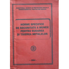 NORME SPECIFICE DE SECURITATE A MUNCII PENTRU SUDAREA SI TAIEREA METALELOR