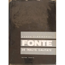 FONTE DE INALTA CALITATE