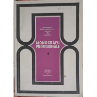 MONOGRAFII PROFESIONALE VOL.4 PROFESIUNI DIN INDUSTRIA CHIMICA MONOGRAFII PROFESIONALE VOL.4 PROFESIUNI DIN INDUSTRIA CHIMICA