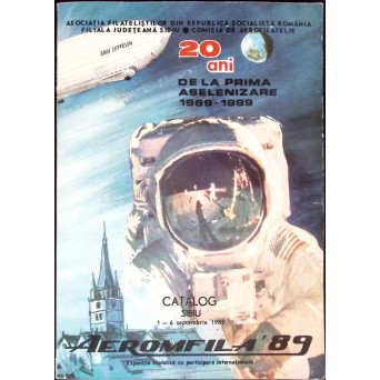 20 ANI DE LA PRIMA ASELENIZARE 1969-1989