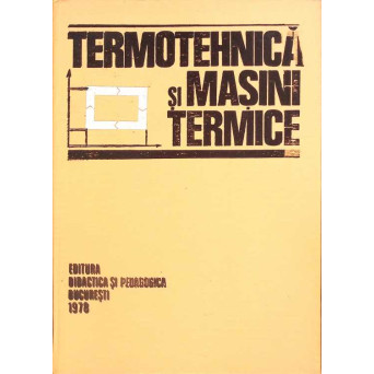 TERMOTEHNICA SI MASINI TERMICE