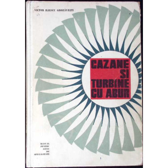 CAZANE SI TURBINE CU ABUR, MANUAL PENTRU ANII IV SI V