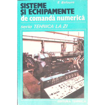 SISTEME SI ECHIPAMENTE DE COMANDA NUMERICA
