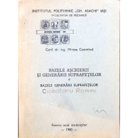 BAZELE ASCHIERE SI GENERARII SUPRAFETELOR VOL.2 BAZELE GENERARII SUPRAFETELOR BAZELE ASCHIERE SI GENERARII SUPRAFETELOR VOL.2 BAZELE GENERARII SUPRAFETELOR