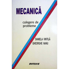 MECANICA - CULEGERE DE PROBLEME