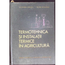 TERMOTEHNICA SI INSTALATII TERMICE IN AGRICULTURA