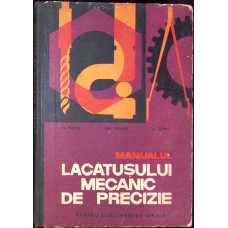 MANUALUL LACATUSULUI MECANIC DE PRECIZIE
