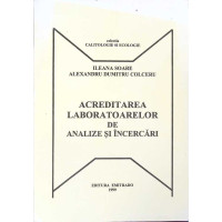 ACREDITAREA LABORATOARELOR DE ANALIZE SI INCERCARI ACREDITAREA LABORATOARELOR DE ANALIZE SI INCERCARI