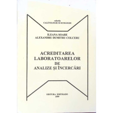 ACREDITAREA LABORATOARELOR DE ANALIZE SI INCERCARI