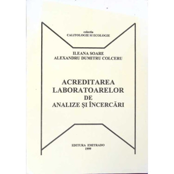 ACREDITAREA LABORATOARELOR DE ANALIZE SI INCERCARI