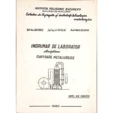 INDRUMAR DE LABORATOR DISCIPLINA CUPTOARE METALURGICE