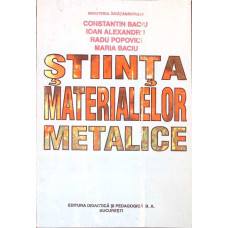 STIINTA MATERIALELOR METALICE