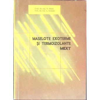 MASELOTE EXOTERME SI TERMOIZOLANTE MEXT