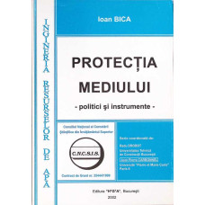 PROTECTIA MEDIULUI - POLITICI SI INSTRUMENTE