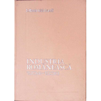 INDUSTRIA ROMANEASCA 1934-1938