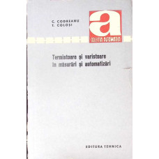 TERMISTOARE SI VARISTOARE IN MASURARI SI AUTOMATIZARI