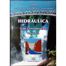 HIDRAULICA TEME EXPERIMENTALE - PARTEA 1