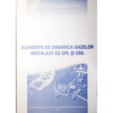 ELEMENTE DE DINAMICA GAZELOR INSTALATIEI DE GPL SI GNL