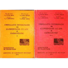 INSTALATII INTERIOARE DE ALIMENTARE CU APA SI CANALIZARE VOL.1-2