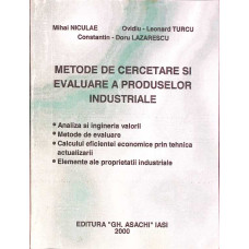 METODE DE CERCETARE SI EVALUARE A PRODUSELOR INDUSTRIALE