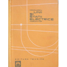 LINII SI STATII ELECTRICE INDRUMAR