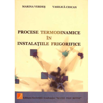 PROCESE TERMODINAMICE IN INSTALATIILE FRIGORIFICE