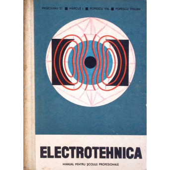 ELECTROTEHNICA, MANUAL PENTRU SCOLILE PROFESIONALE