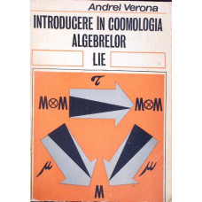 INTRODUCERE IN COOMOLOGIA ALGEBRELOR LIE