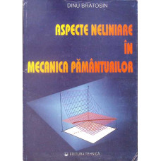 ASPECTE NELINIARE IN MECANICA PAMANTURILOR