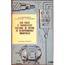 CUM POATE FI IMBUNATATIT FACTORUL DE PUTERE IN INTREPRINDERILE INDUSTRIALE