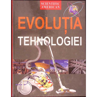 EVOLUTIA TEHNOLOGIEI