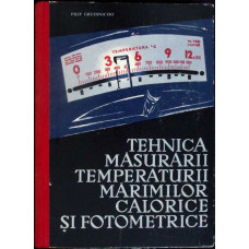 TEHNICA MASURARII TEMPERATURII MARIMILOR CALORICE SI FOTOMETRICE