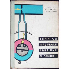 TEHNICA MASURARII PRESIUNII SI DEBITULUI