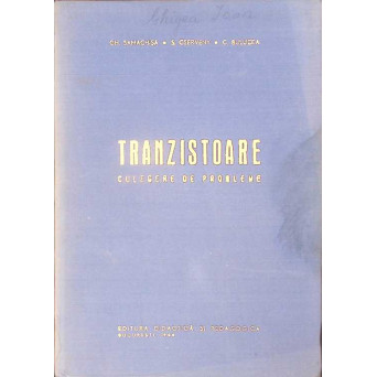 TRANZISTOARE. CULEGERE DE PROBLEME