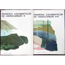 INGINERIA ZACAMINTELOR DE HIDROCARBURI VOL.1-2